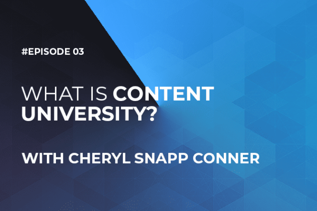 What is Content University with Cheryl Snapp Conner (Episode #3)